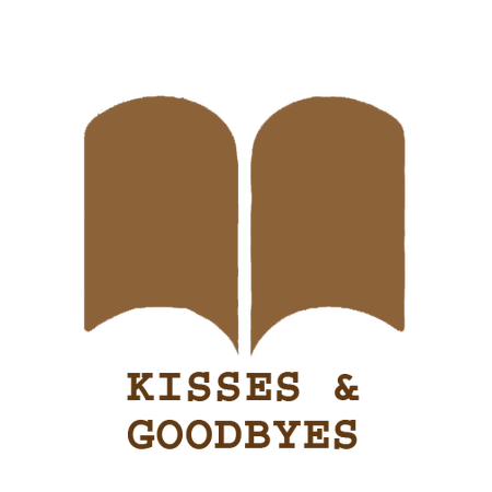 kisses & goodbyes